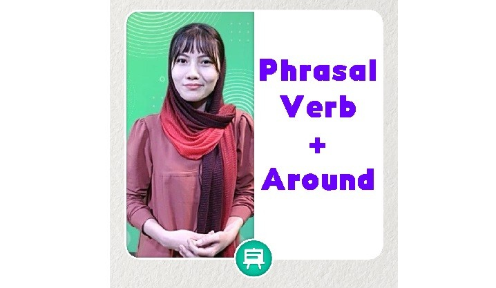 آشنایی با phrasal verbs های کلمه around | ویدئو آموزش زبان انگلیسی